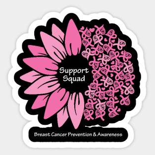 Breast cancer support squad with flower, hearts, ribbons & white type Sticker